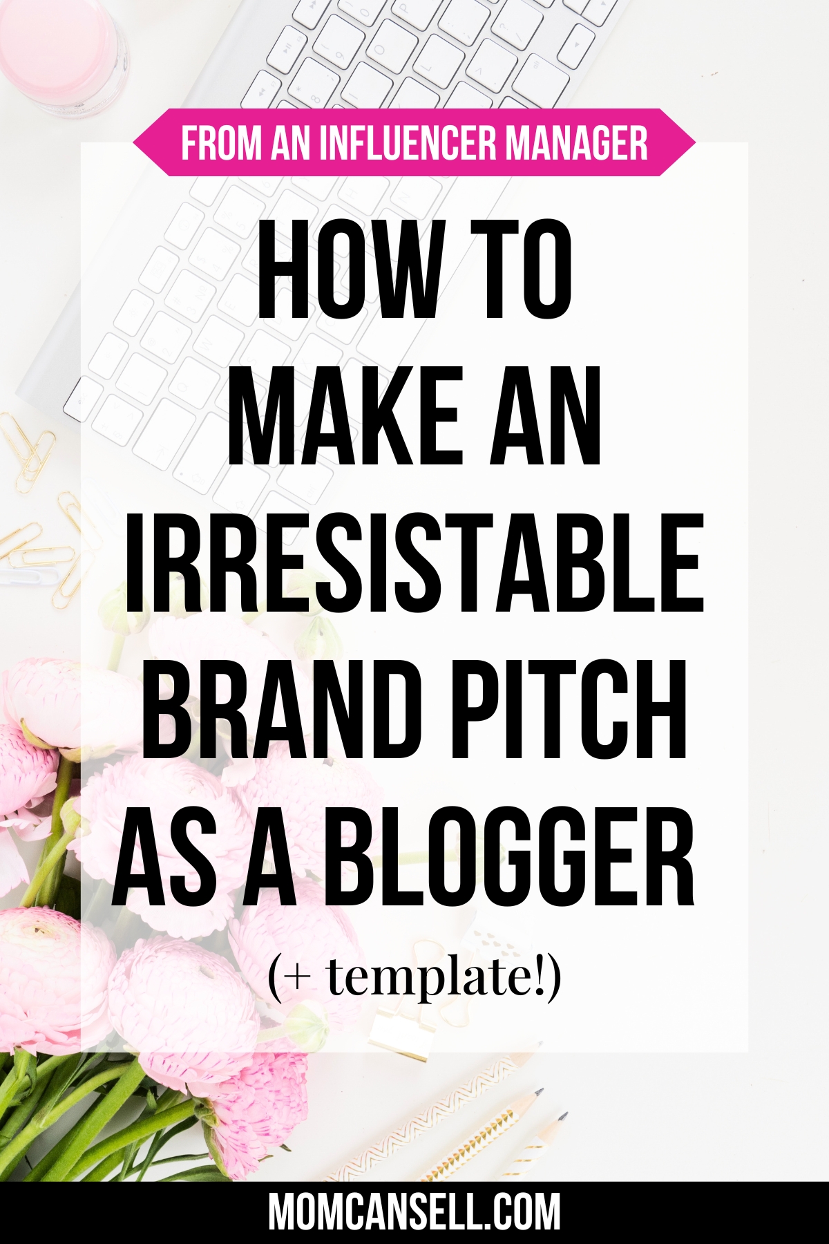 How to pitch to brands as a blogger.